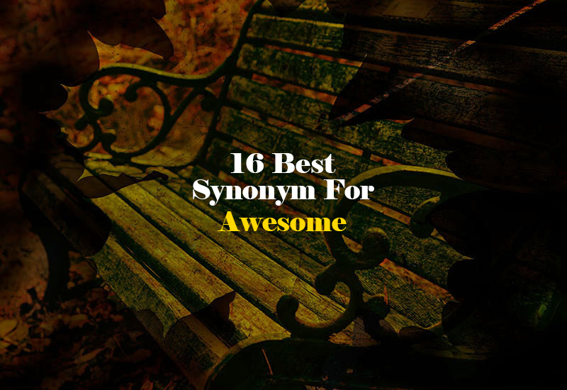 Synonym for Awesome