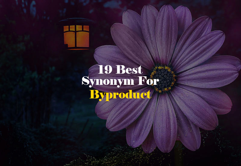 Synonym for Byproduct