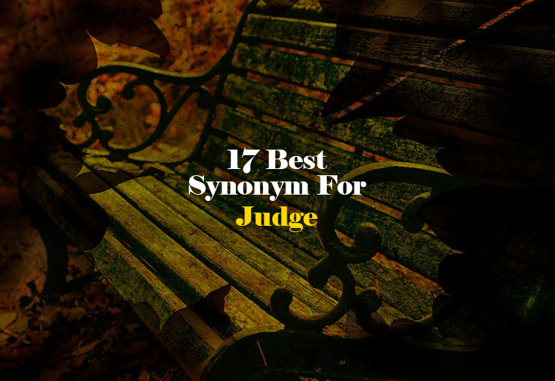 Synonym for Judge