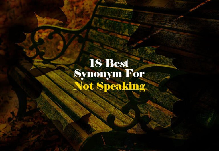 Synonym for Not Speaking