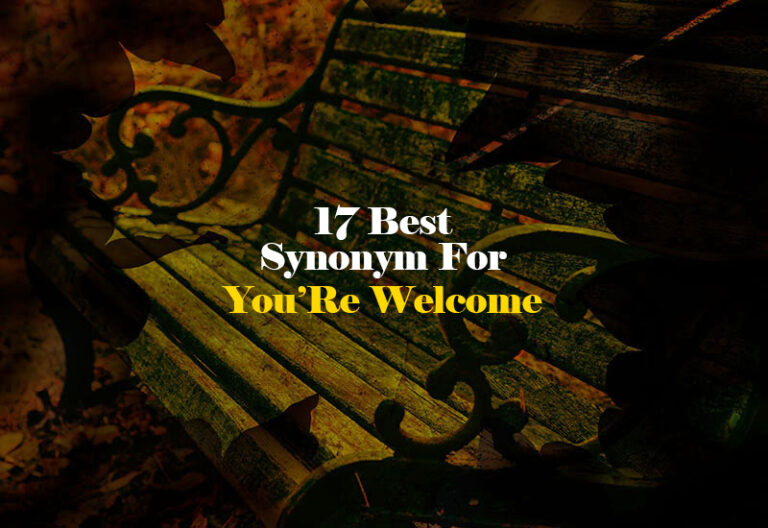 Synonym for You're Welcome